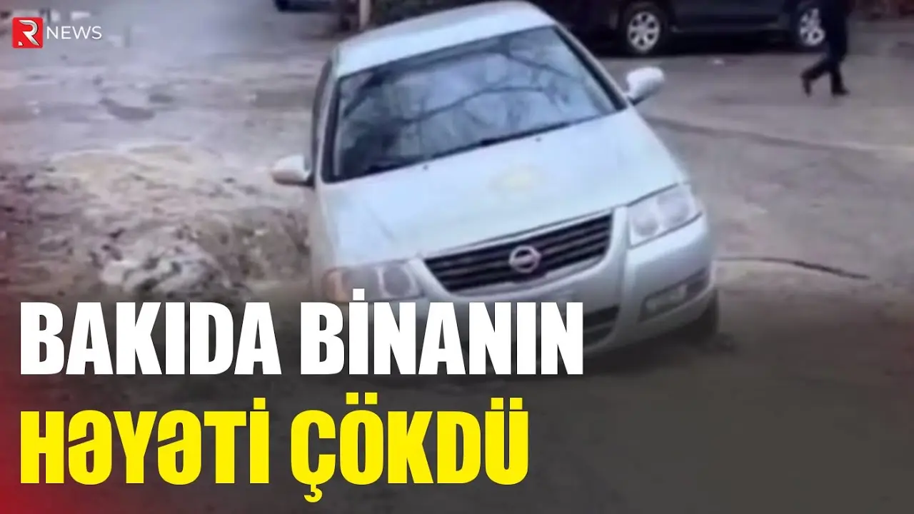 Bakıda binanın həyəti çökdü, maşın çuxura düşdü - RTV